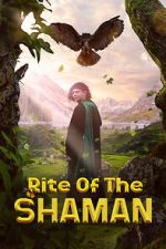 Watch Rite of the Shaman Tvmuse