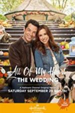 Watch All of My Heart: The Wedding Tvmuse