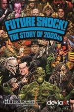 Watch Future Shock! The Story of 2000AD Tvmuse