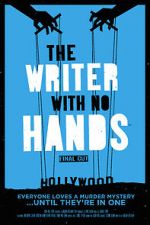 Watch The Writer with No Hands: Final Cut Tvmuse