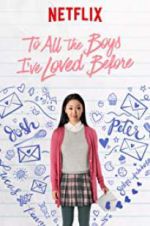 Watch To All the Boys I\'ve Loved Before Tvmuse