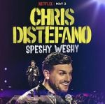 Watch Chris Distefano: Speshy Weshy (TV Special 2022) Tvmuse