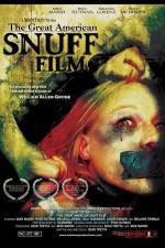 Watch The Great American Snuff Film Tvmuse