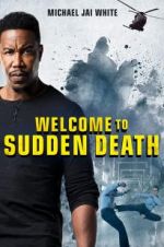 Watch Welcome to Sudden Death Tvmuse