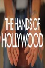 Watch The Hands of Hollywood Tvmuse