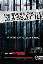Watch The Bucks County Massacre Tvmuse