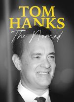 Watch Tom Hanks: The Nomad Tvmuse