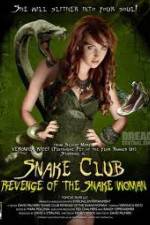 Watch Snake Club Revenge of the Snake Woman Tvmuse