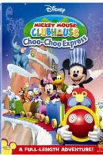Watch Mickey Mouse Clubhouse: Mickey's Choo Choo Express Tvmuse