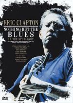 Watch Eric Clapton: Nothing But the Blues Tvmuse