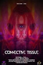 Watch Connective Tissue Tvmuse