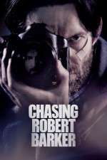 Watch Chasing Robert Barker Tvmuse