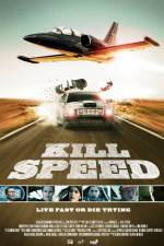 Watch Kill Speed Tvmuse