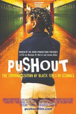 Watch Pushout: The Criminalization of Black Girls in Schools Tvmuse