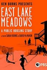 Watch East Lake Meadows: A Public Housing Story Tvmuse
