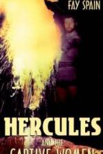 Watch Hercules and the Captive Women Tvmuse