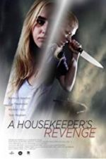 Watch A Housekeeper\'s Revenge Tvmuse