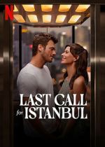Watch Last Call for Istanbul Tvmuse