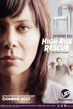 Watch High-Rise Rescue Tvmuse