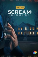 Watch Scream: The True Story Tvmuse