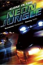 Watch Alone in the Neon Jungle Tvmuse