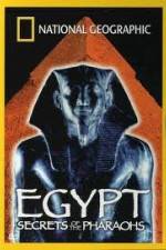 Watch National Geographic Egypt Secrets of the Pharaoh Tvmuse