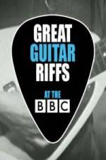 Watch Great Guitar Riffs at the BBC Tvmuse