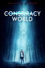 Watch Conspiracy World Tvmuse