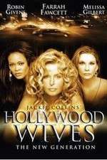 Watch Hollywood Wives The New Generation Tvmuse