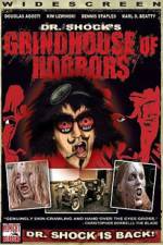 Watch Dr Shock's Grindhouse of Horrors Tvmuse