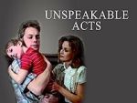 Watch Unspeakable Acts Tvmuse