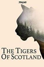 Watch The Tigers of Scotland Tvmuse