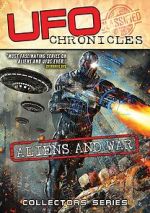 Watch UFO Chronicles: Aliens and War Tvmuse