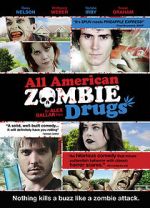 Watch All American Zombie Drugs Tvmuse