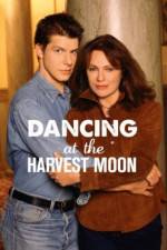 Watch Dancing at the Harvest Moon Tvmuse