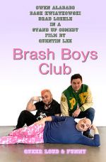 Watch Brash Boys Club Tvmuse