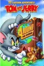 Watch Tom and Jerry: Around the World Tvmuse