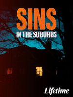Watch Sins in the Suburbs Tvmuse