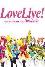 Watch Love Live! The School Idol Movie Tvmuse