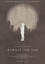 Watch Always the Sun (Short 2014) Tvmuse