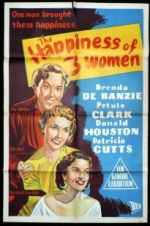 Watch The Happiness of Three Women Tvmuse