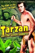 Watch Tarzan and the Green Goddess Tvmuse