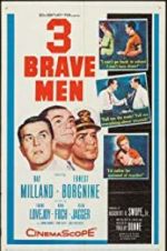 Watch Three Brave Men Tvmuse