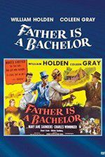Watch Father Is a Bachelor Tvmuse