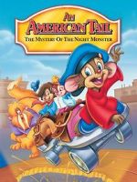 Watch An American Tail: The Mystery of the Night Monster Tvmuse