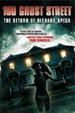 Watch 100 Ghost Street The Return Of Richard Speck Tvmuse