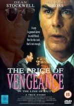 Watch In the Line of Duty: The Price of Vengeance Tvmuse