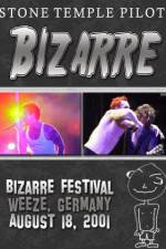 Watch STONE TEMPLE PILOTS Bizarre Festival Tvmuse