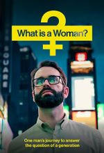 Watch What Is a Woman? Tvmuse