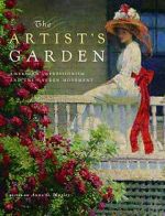 Watch Exhibition on Screen: The Artist\'s Garden: American Impressionism Tvmuse